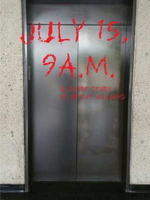 cover image of July 15, 9 a.m.